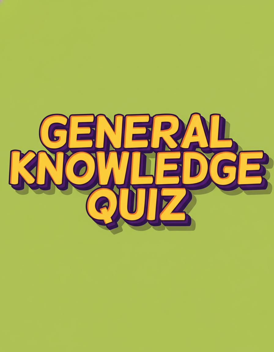 General Knowledge Quiz