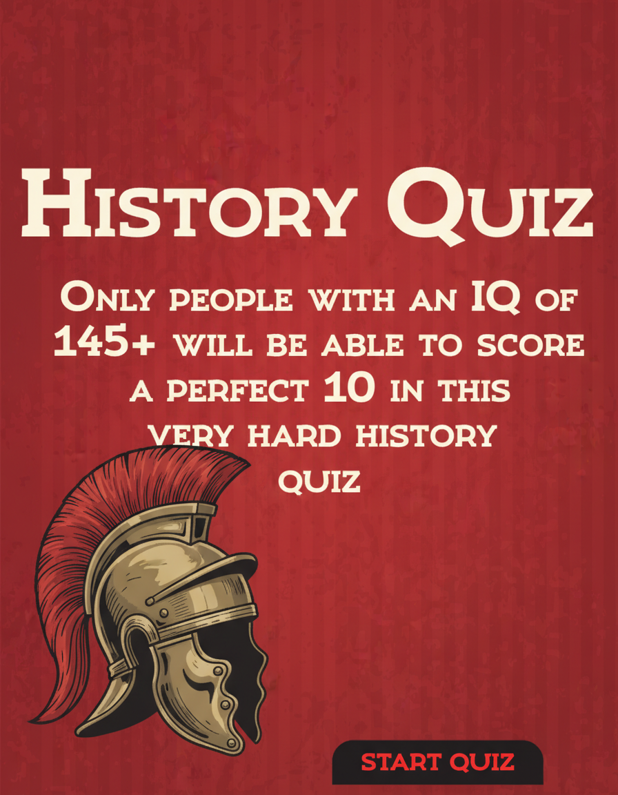 Hard History Quiz