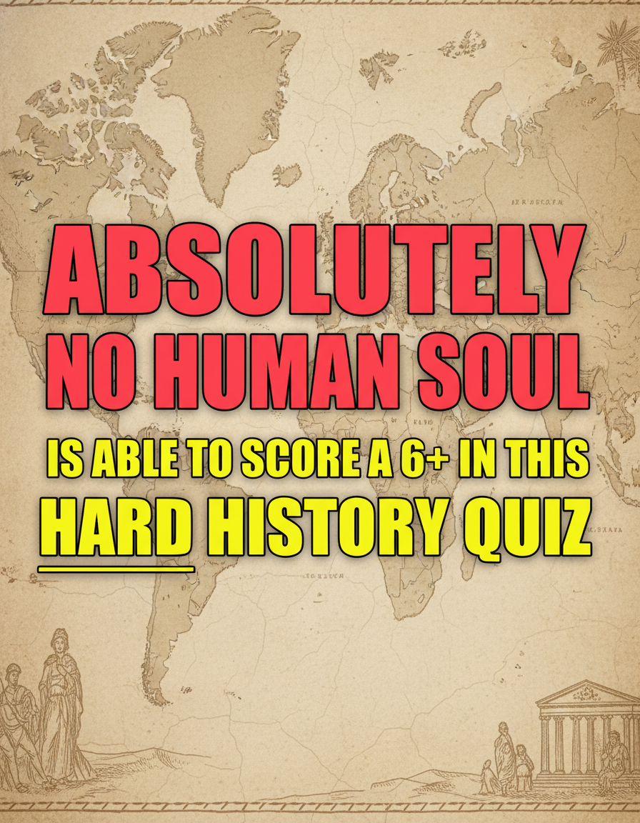 CHALLENGING History Quiz