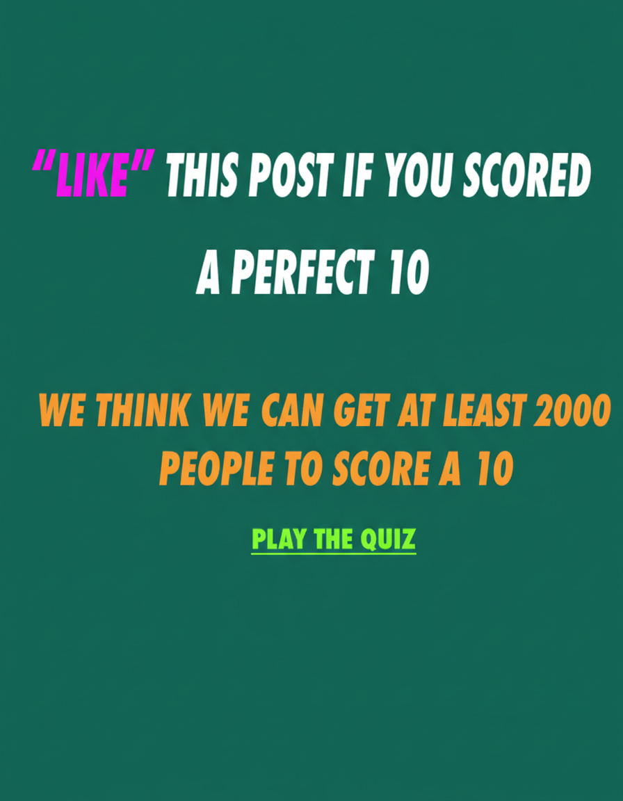Can you score a perfect 10?
