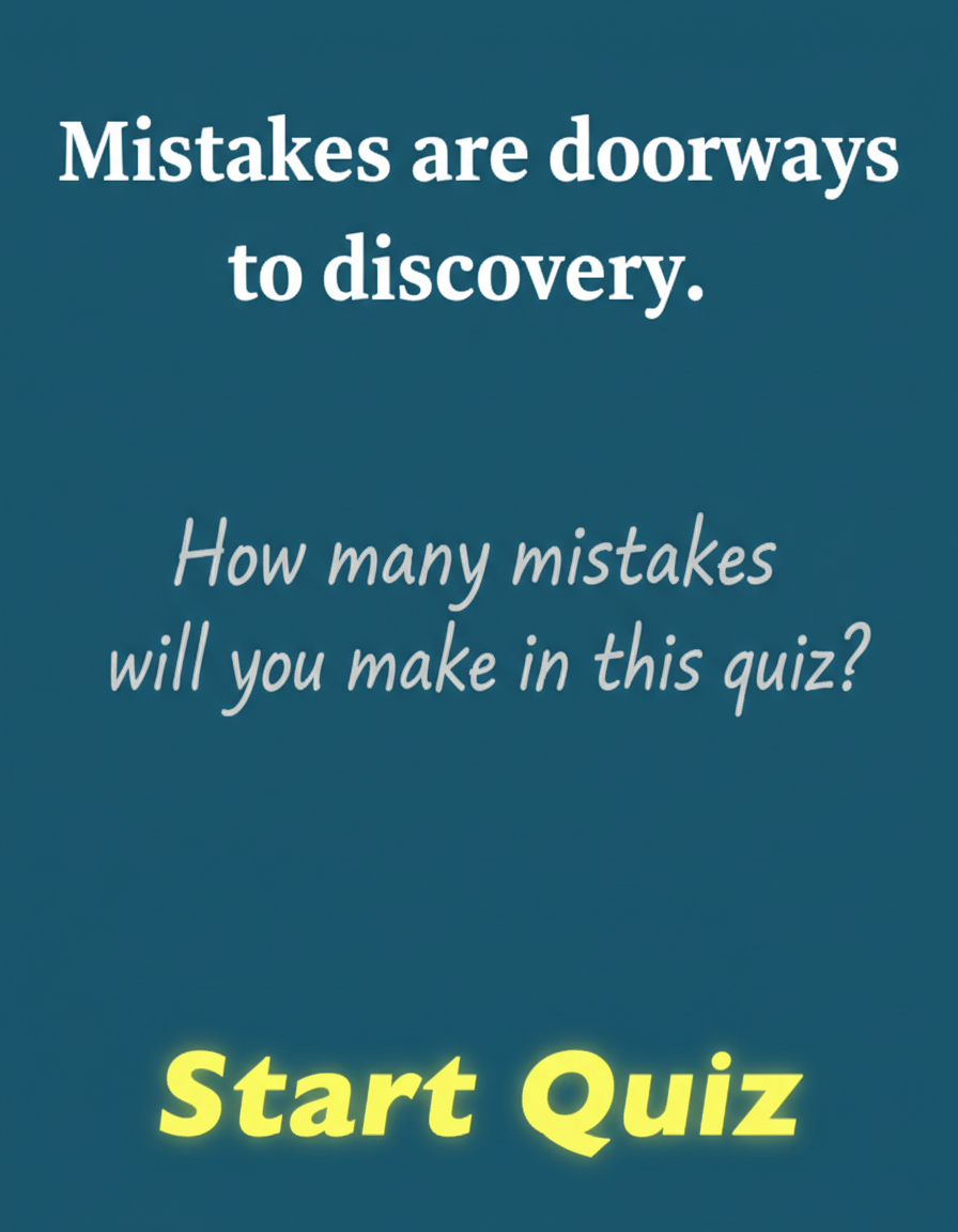 How many mistakes will you make