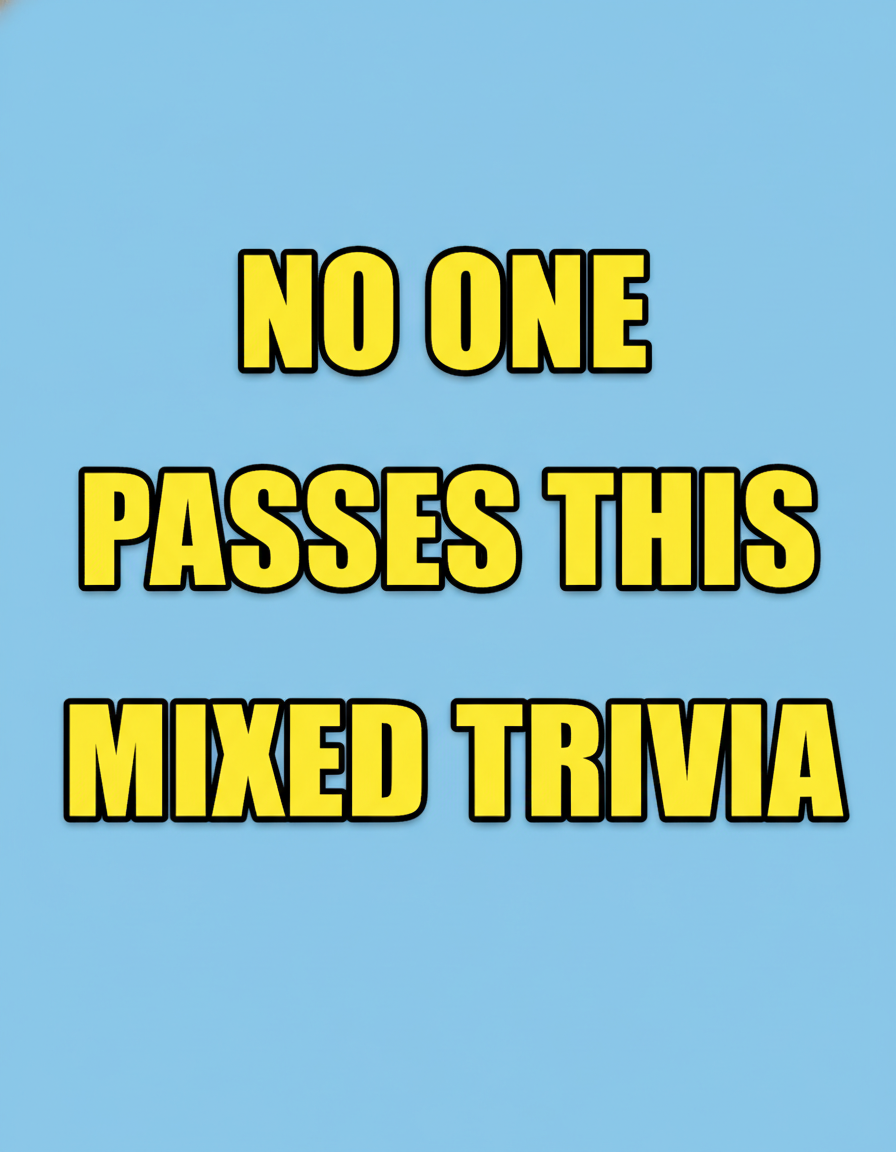 Mixed Trivia Quiz