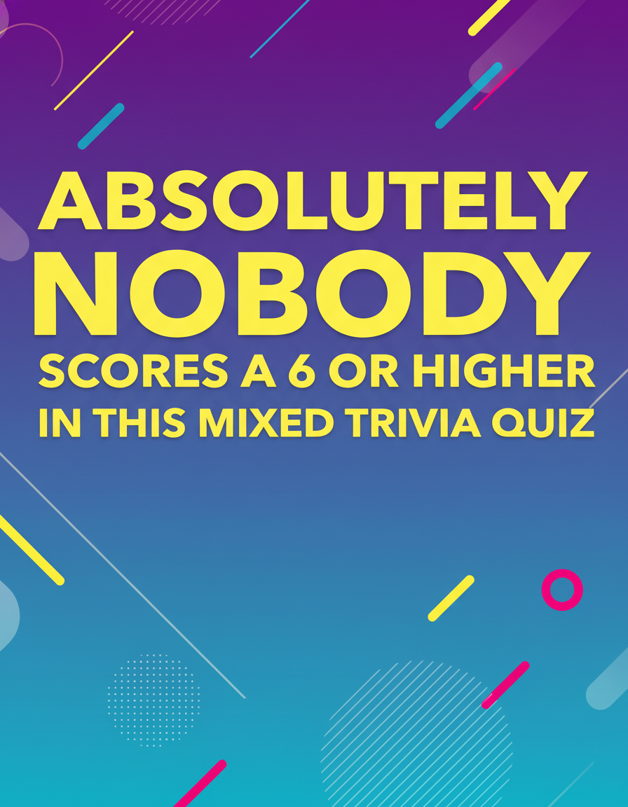 Mixed Trivia Quiz