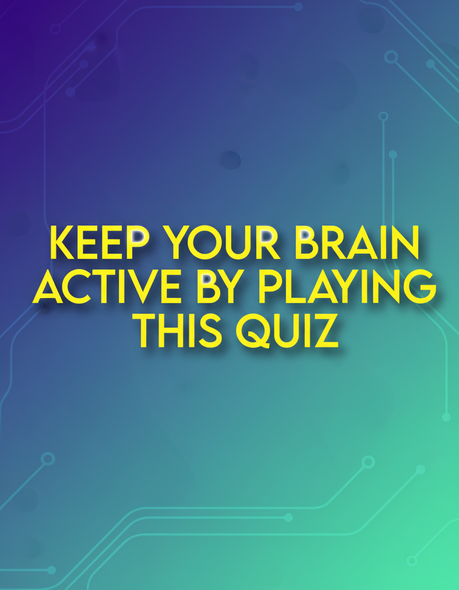 Fun Quiz For The Brain