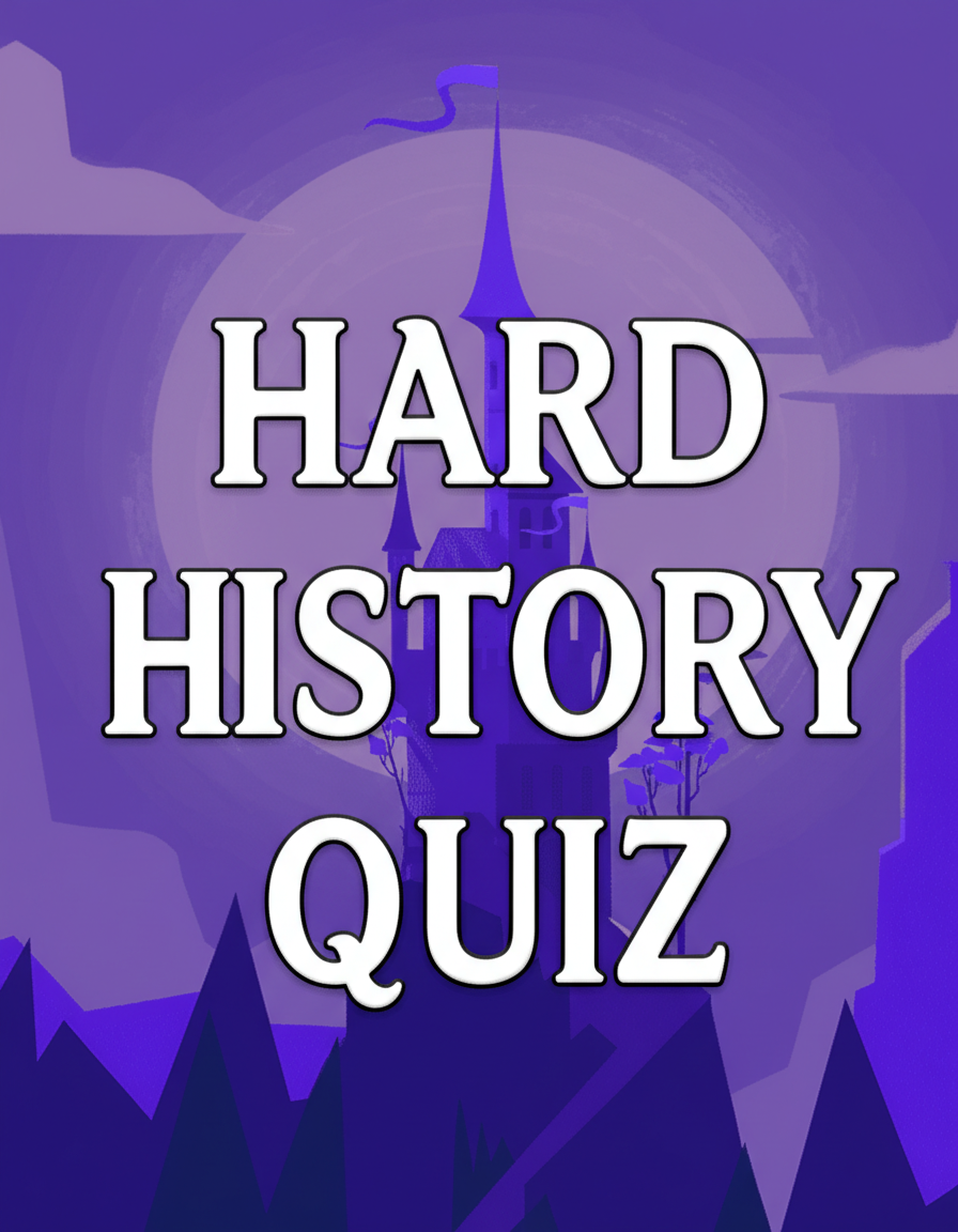 HARD History Quiz