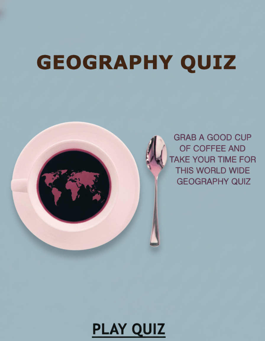 Take your time for this hard Geography quiz!