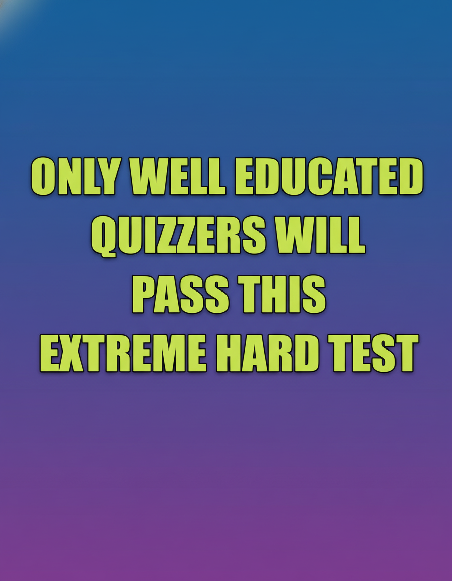 Extreme Hard Test