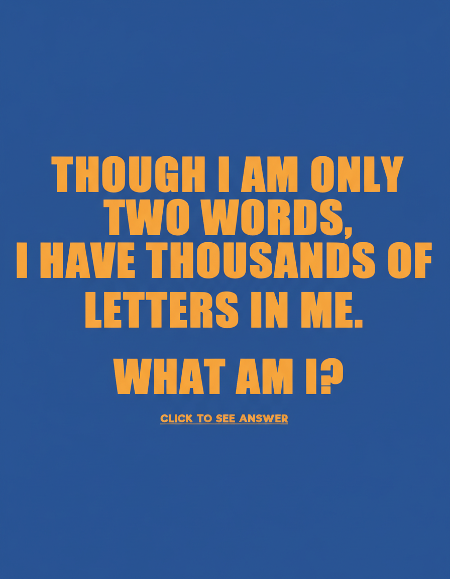 Are you aware of the solution to this riddle?