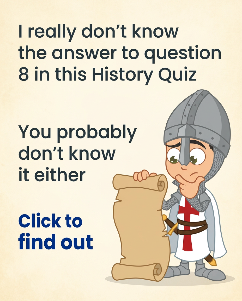 Really hard history quiz