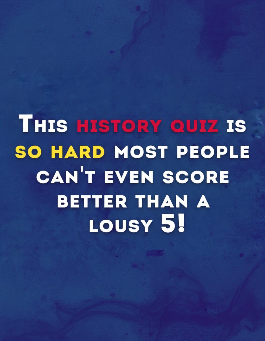 HARD History Quiz