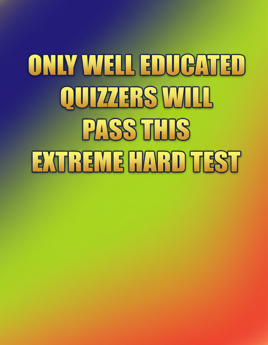 Extreme Hard Test