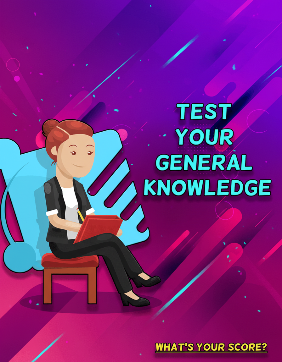 Test Your General Knowledge