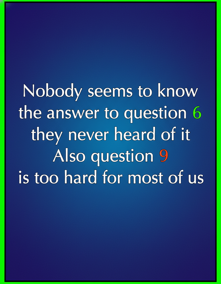 10 Very Challenging Questions