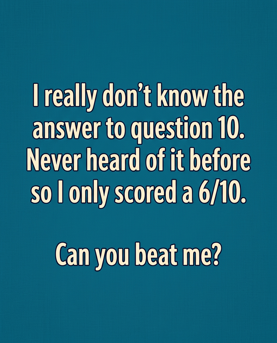 Do you know the answer to question 10?