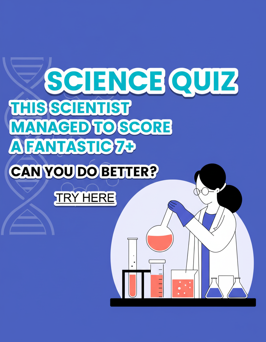 Challenging Science Quiz