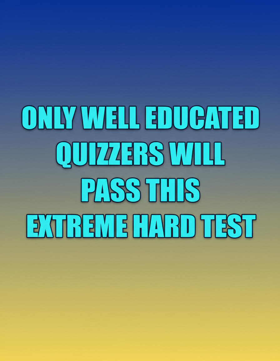 Extreme Hard Test