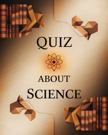 Science Trivia Quiz